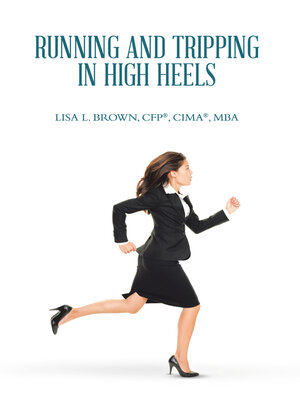 cover image of Running and Tripping in High Heels